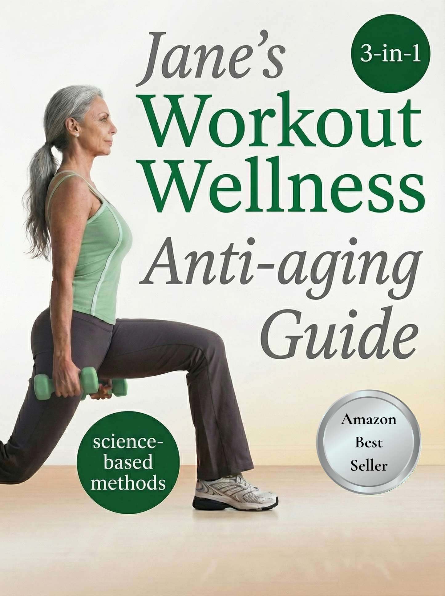 Jane's 3-in-1 workout, wellness, anti-aging Guide